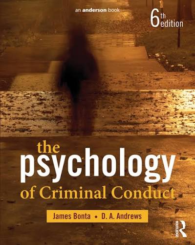 Test Bank for The Psychology of Criminal Conduct 6th Edition by James Bonta
