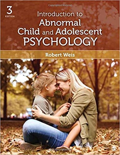 Abnormal Child Psychology 3e | Test Bank by Robert Weis