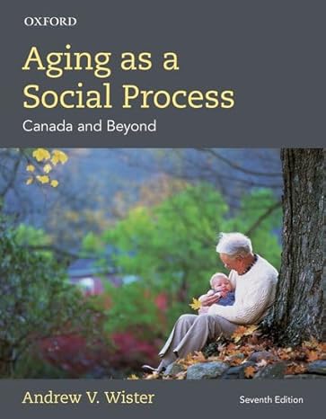 Aging in Canada 7e | Test Bank Wister