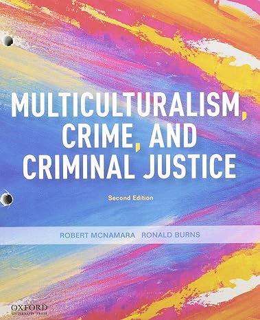 Answer Key + Test Bank | Multiculturalism CJ 2e McNamara