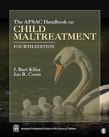 APSAC Handbook on Child Maltreatment 4e Test Bank