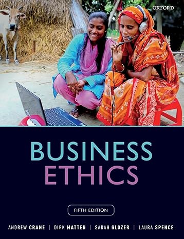 Business Ethics 5e | Test Bank Crane