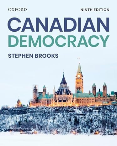 Canadian Democracy 9e | Test Bank Brooks