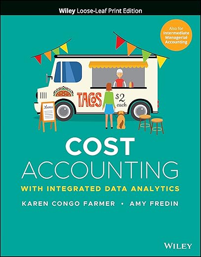 Chapter Test Bank | Cost Accounting & Analytics 1e