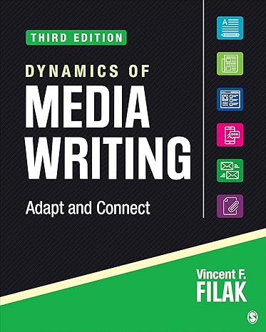 Complete Test Bank Dynamics of Media Writing 3e with Answers