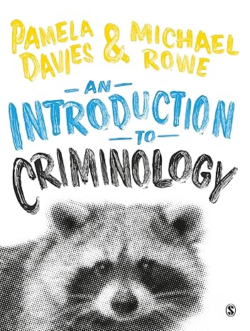 Complete Test Bank | Introduction to Criminology 1e