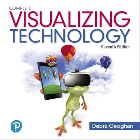 Complete Test Bank | Visualizing Technology 7e