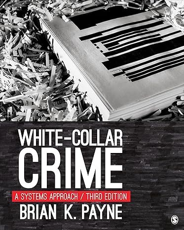Complete Test Bank | White Collar Crime 3e by Payne