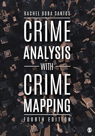 Crime Analysis with Mapping 4e Test Bank