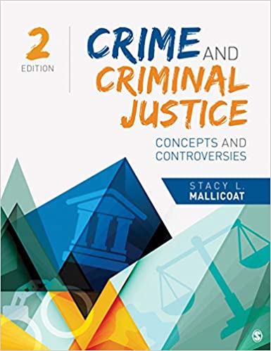 Crime and Criminal Justice 2nd Edition Test Bank with Answer Key