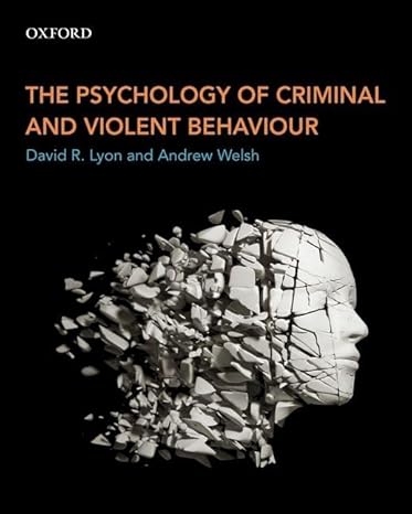 Criminal Behavior 1e | Test Bank Lyon