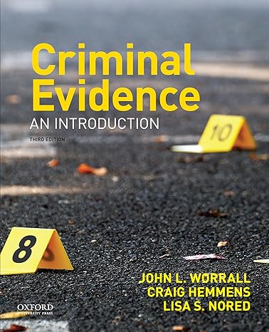 Criminal Evidence 3e | Test Bank Worrall