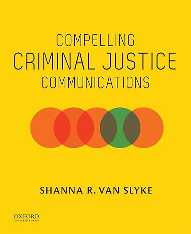 Criminal Justice Comms 1e | Test Bank