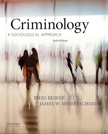 Criminology Sociology Approach 6e | Test Bank