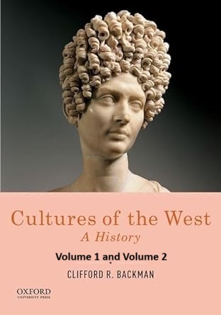 Cultures of the West 3e | Test Bank Backman