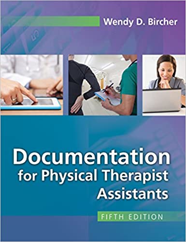 Documentation Physical Therapist Assistant 4e Test Bank