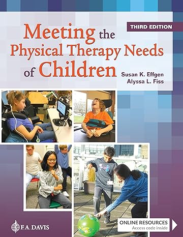 Effgen - Pediatric Physical Therapy 3e - Test Bank