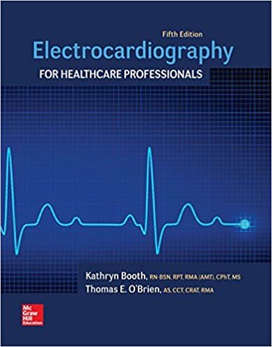 Electrocardiography Healthcare 5e | Test Bank by Kathryn Booth