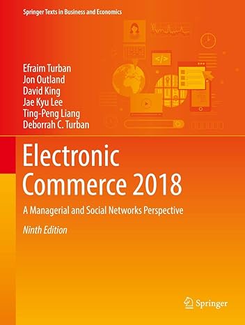 Electronic Commerce 2018 9e Test Bank + Answers