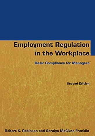 Employment Regulation in Workplace 2e Test Bank