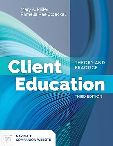 Exam Pack | Client Education 3e by Miller