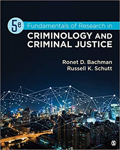 Fundamentals of Research in Criminology 5th Edition Test Bank