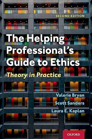 Helping Ethics 2e | Complete Test Bank Bryan