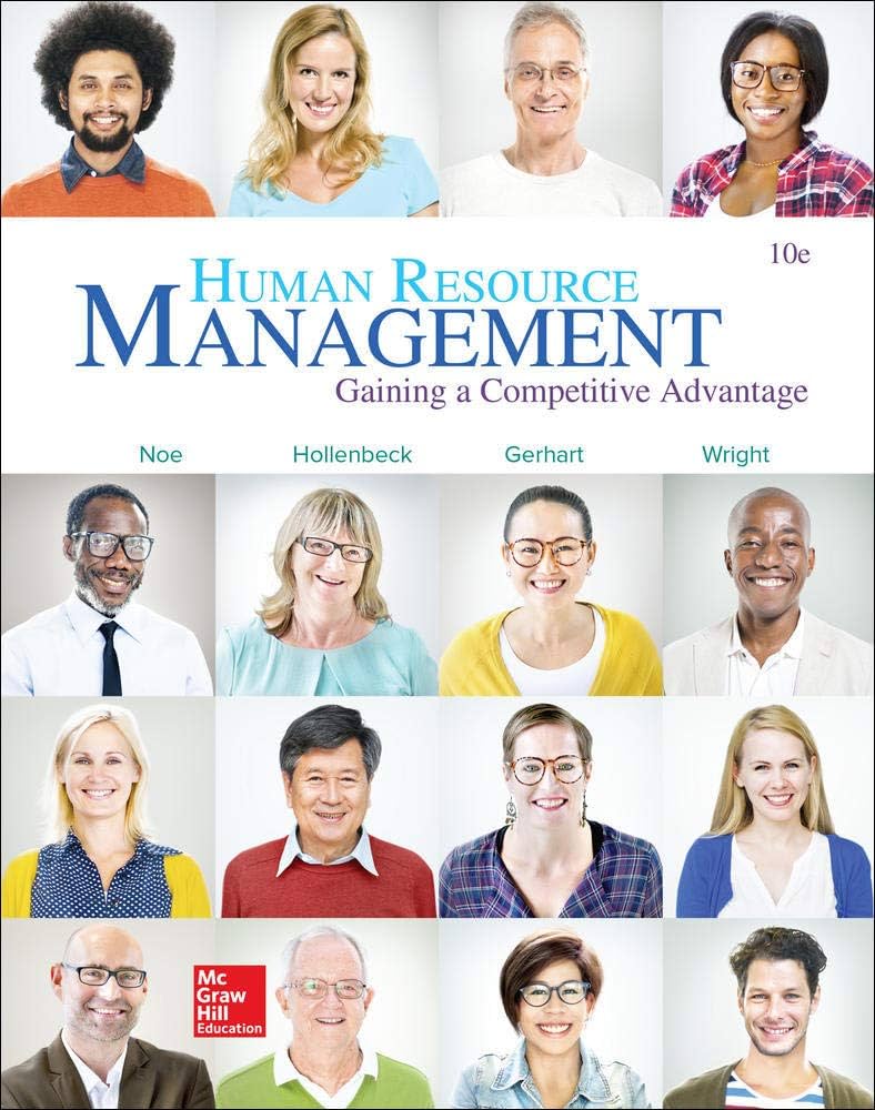 Human Resource Management 10e | Test Bank with Answer Key by Raymond Noe