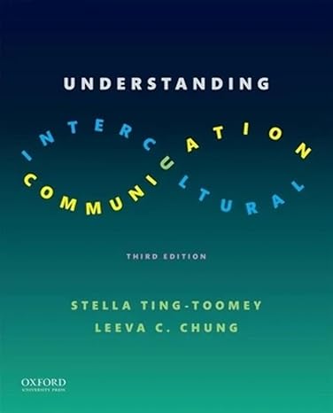 Intercultural Comm. 3e | Complete Test Bank Toomey