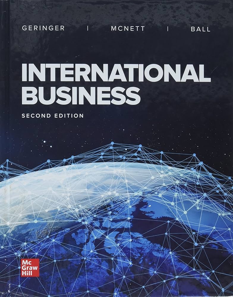 International Business 2e | Test Bank with Answer Key by Geringer and McNett
