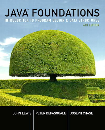 Java Foundations 4th Edition | Test Bank with Answer Key by John Lewis