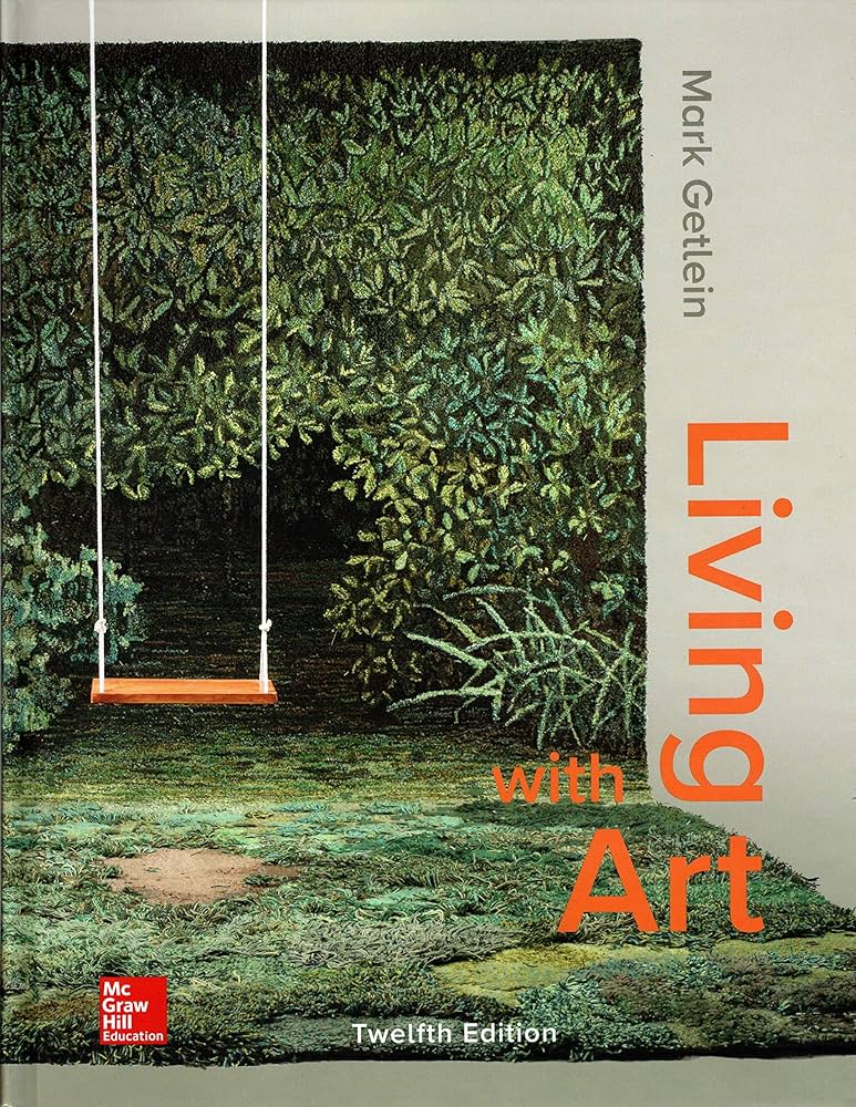Living with Art 12th Edition | Test Bank with Answer Key by Mark Getlein