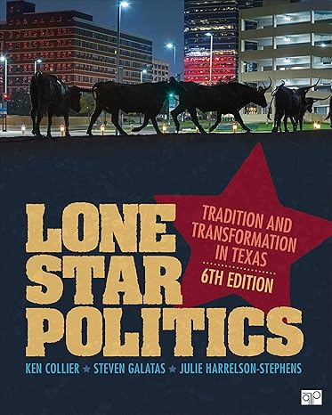 Lone Star Politics 6e Test Bank