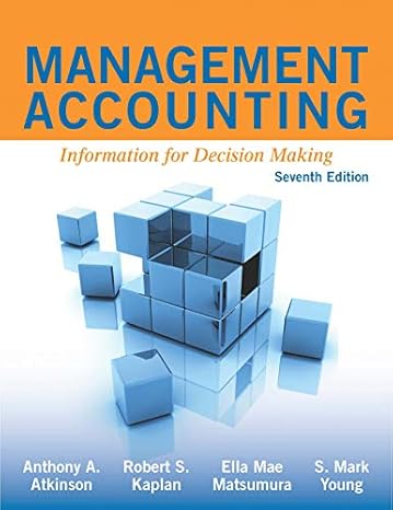 Management Accounting Info 7e - Chapter Test Questions