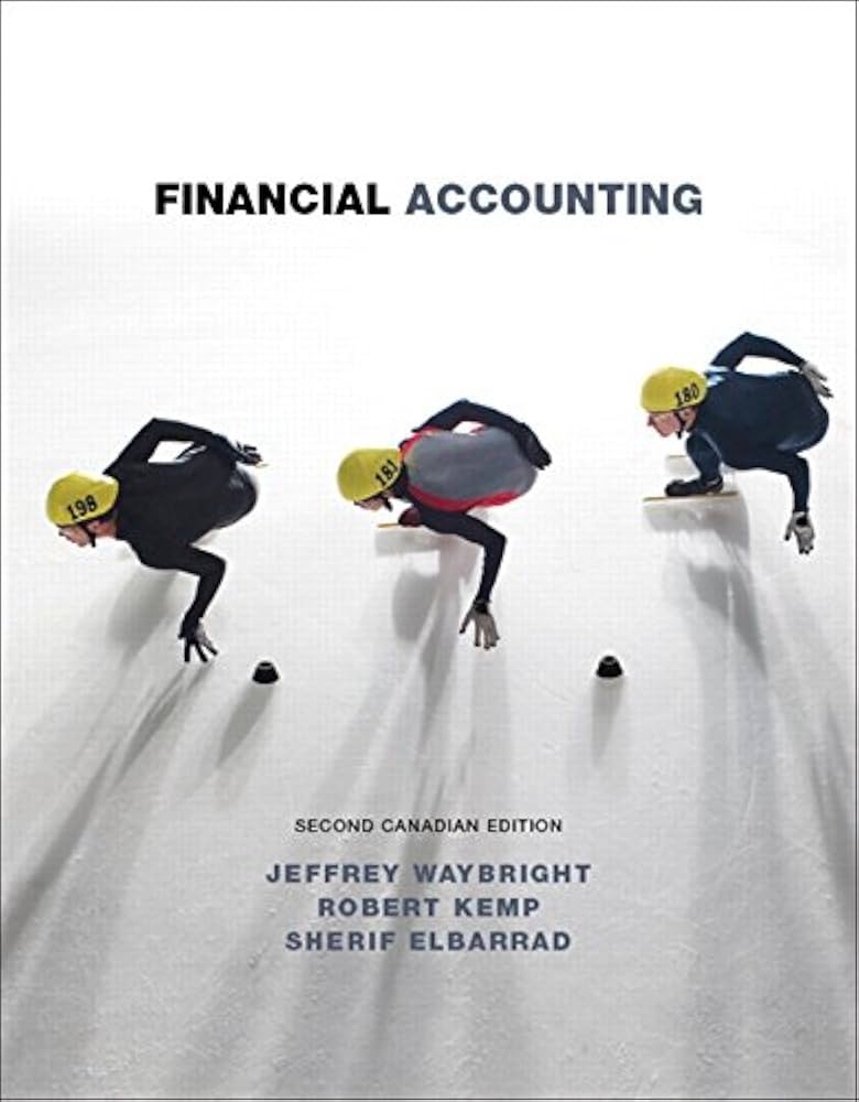 MCQ Test Bank | Financial Accounting - 2nd Canadian Edition by Jeffrey Waybright