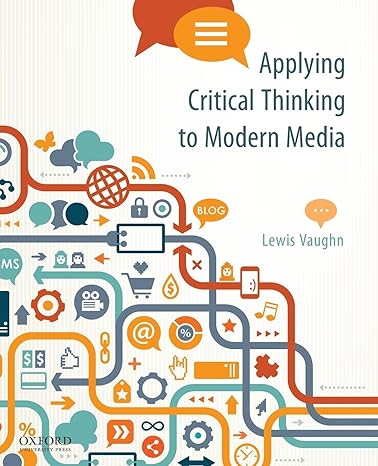 Media Thinking 1e | Test Bank Vaughn