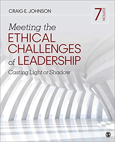 Meeting the Ethical Challenges of Leadership 7th Edition Test Bank