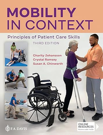 Mobility in Context 3e - Johansson’s Care Skills Questions