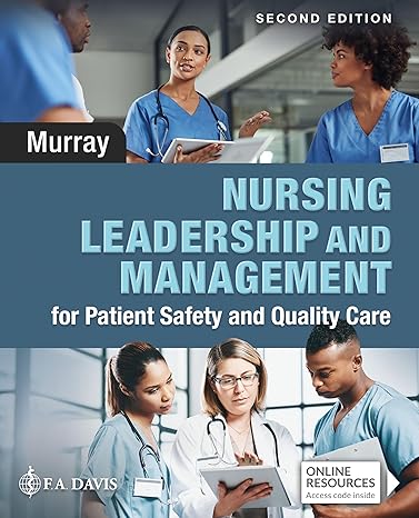 Murray - Nursing Leadership and Safety 2e - Exam Key
