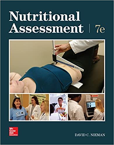 Nutritional Assessment 7e Complete Test Bank