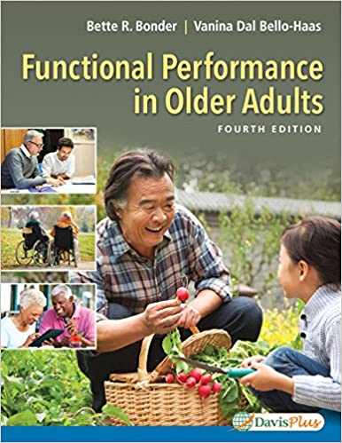 Older Adults Functional Performance 4e | Test Bank by Bette Bonder