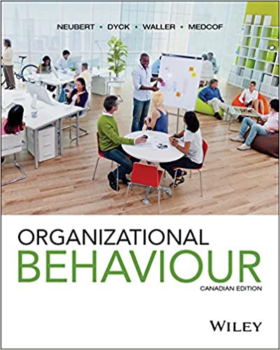 Organizational Behaviour 1e Canadian Complete Test Bank