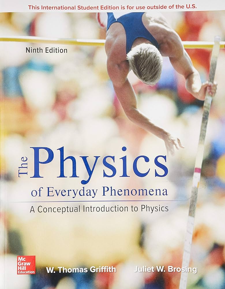 Physics of Everyday Phenomena 9e - MCQ Test Bank with Key