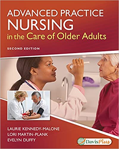 Practice Nursing Older Adults 2e Test Bank