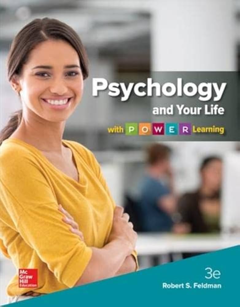 Psychology and Your Life 3rd Edition | Test Bank with Answer Key