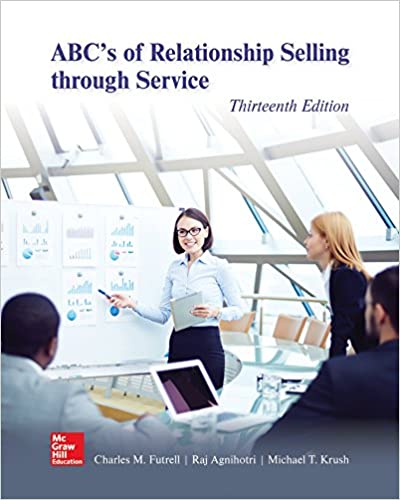 Relationship Selling 13e Complete Test Bank