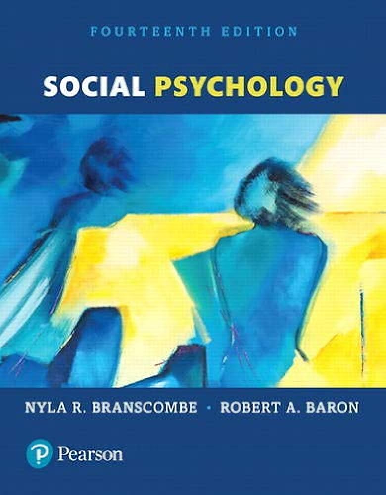 Social Psychology 14th Edition | Test Bank with Key by Branscombe and Baron