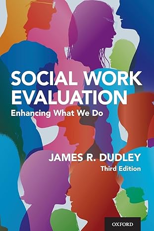 Social Work Evaluation 3e | Test Bank Dudley