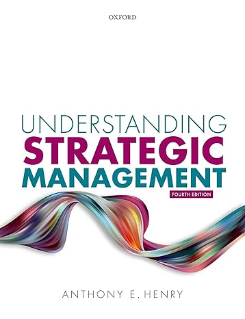 Strategic Mgmt 4e | Updated Test Bank Henry