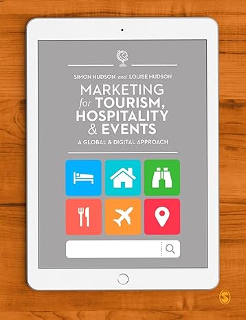 Test Bank + Answers | Marketing for Tourism and Events 1e by Hudson